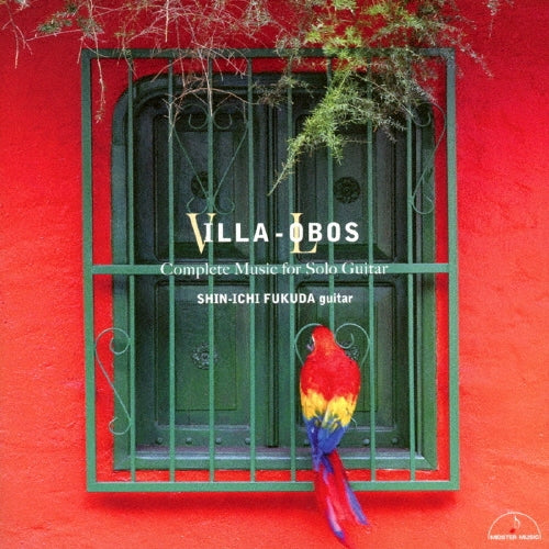 Shinichi Fukuda - Villa-lobos: Complete Music for Solo Guitar - Japan 2 CD