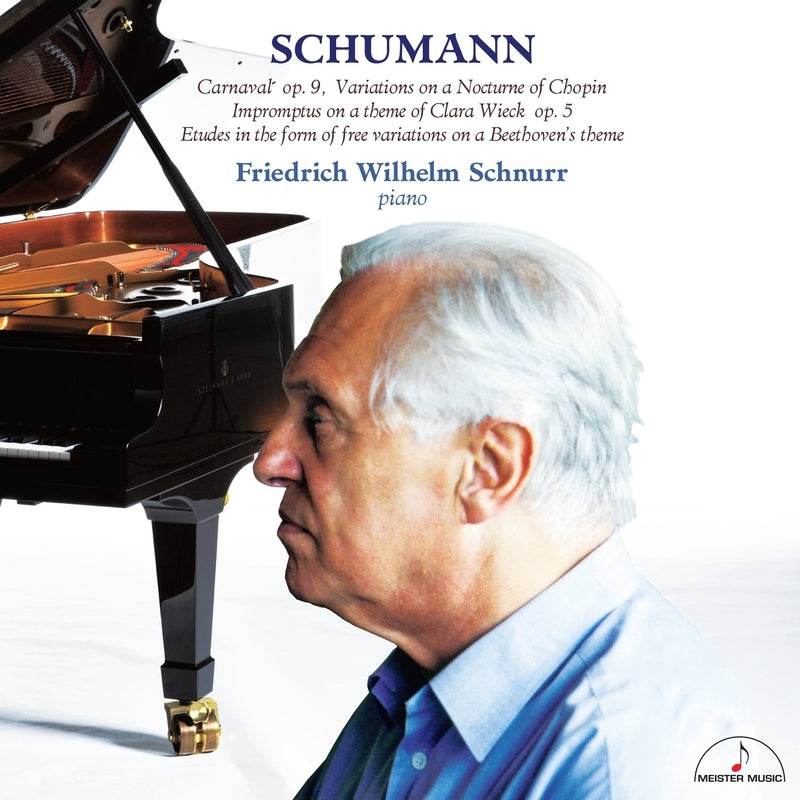 Friedrich Wilhelm Schnurr - Schumann, Robert (1810-1856) Carnaval, Variations : Friedrich Wilhelm Schnurr(P) - Japan CD