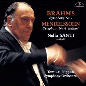 Nello Santi (conductor), Yomiuri Nippon Symphony Orchestra - Brahms: Symphony No.1 & Mendelssohn: Symphony No.4 - Japan CD