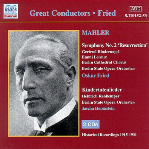 Mahler (1860-1911) - Sym.2: Fried / Berlin State Opera.o +kindertotenlieder - Import 2 CD