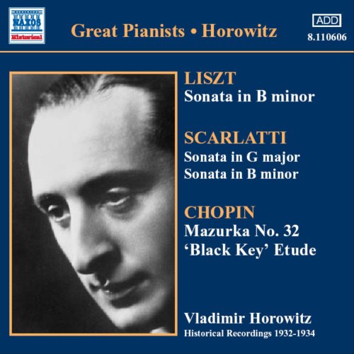 Liszt (1811-1886) - Piano Sonata: Horowitz +d.scarlatti, Haydn, Chopin, Debussy, Stravinsky, Etc - Import CD