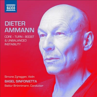 Baldur Bronnimann - Ammann: Core-turn-boost & Unbalanced Instability - Import CD