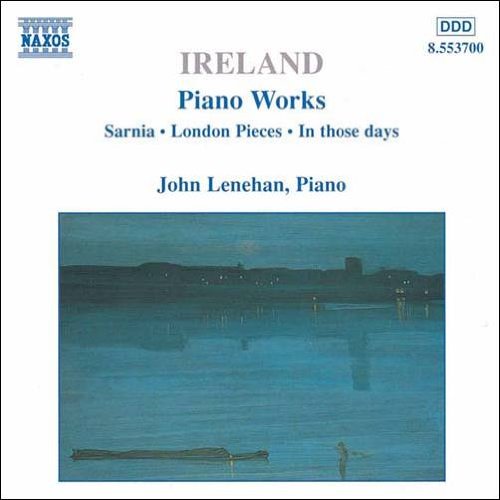 Ireland, John (1879-1962) - Piano Works Vol.1: Lenehan - Import CD