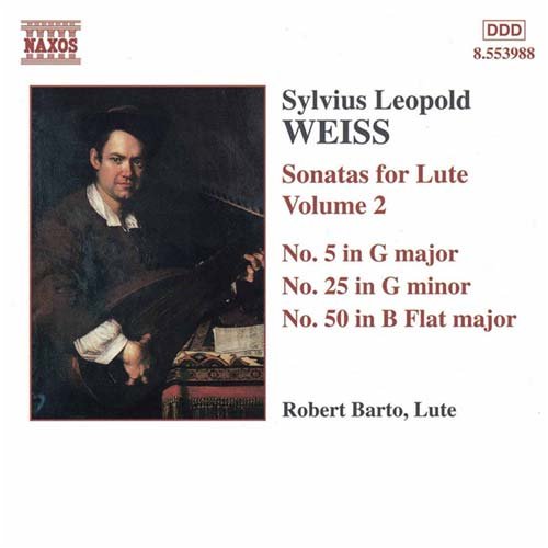 Weiss, Silvius Leopold (1686-1750) - Lute Sonatas Vol.2-, 5, 25, 50, : R.barto(Lute) - Import CD