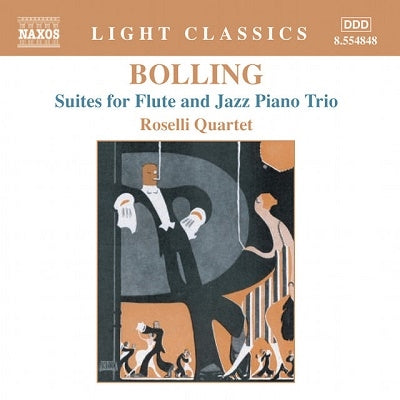 Roselli Quartet - Bolling: Suite For Flute & Jazz Piano Trio.1, 2 - Import CD
