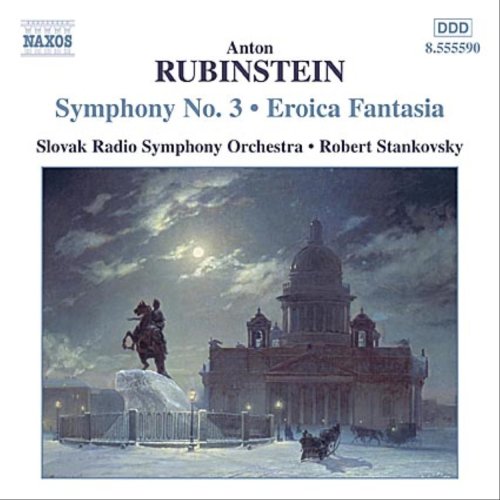 Rubinstein, Anton (1829-1894) - Sym, 3, : Stankovsky / Slovak Rso +eroica Fantasia - Import CD