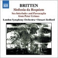London Symphony Orchestra - Britten: Sinfonia da Requiem, Sea Interludes and Passacaglia from Peter Grimes - Import CD