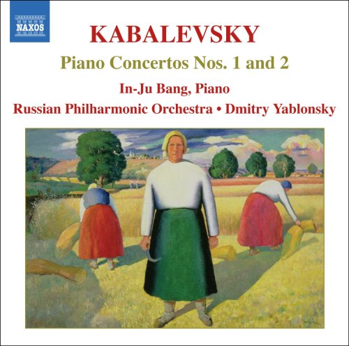 Kabalevsky, Dmitry (1904-1987) - Piano Concerto.1, 2: In-ju Bang(P)Yablonsky / Russian Po - Import CD