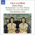 Sonia Rubinsky - Villa-Lobos: Piano Music Vol.6 -Sul America, New York Sky Line Melody, As tres Marias, etc (3/2006) / Sonia Rubinsky(p) - Import CD