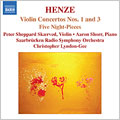 Christopher Lyndon-Gee - HENZE:VIOLIN CONCERTO NOS. 1/VIOLIN CONCERTO NO. 3/5 NIGHT-PIECES:CHRISTPHER LYNDON-GEE(cond)/SAARBRUKEN RADIO SYMPHONY ORCHESTRA/PETER SHEPPARD SKAERVED(vn)/AARON SHORR(p) - Import CD