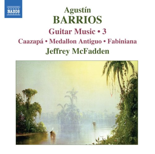 Barrios, Agustin (1885-1944) - Guitar Works Vol.3: Mcfadden - Import CD