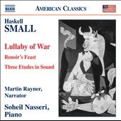 Martin Rayner - H.Small: Lullaby of War, Renoir's Feast, 3 Etudes in Sound - Import CD