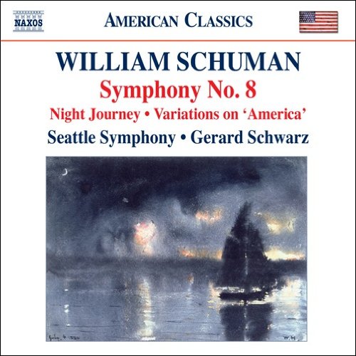 Schuman(1910-1992) - W.Schuman Symphony No, 8, Night Journey, Ives America Variations : Schwarz / Seattle Symphony Orchestra - Import CD