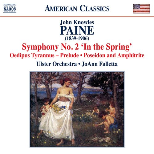 Paine (1839-1906) - Symphony No.2, Oedipus Tyrannus Prelude, Poseidon & Amphitrite : Falletta / Ulster Orchestra - Import CD