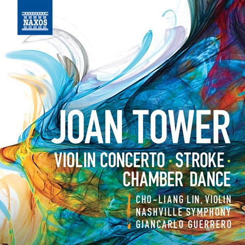 Tower, Joan (1938-) - Violin Concerto, Stroke, Chamber Dance : Cho-Liang Lin(Vn)G.Guerrero / Nashville Symphony Orchestra - Import CD
