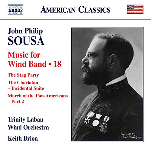 Sousa (1854-1932) - Works For Wind Band Vol.18: Brion / Trinity Laban Wind Band - Import CD