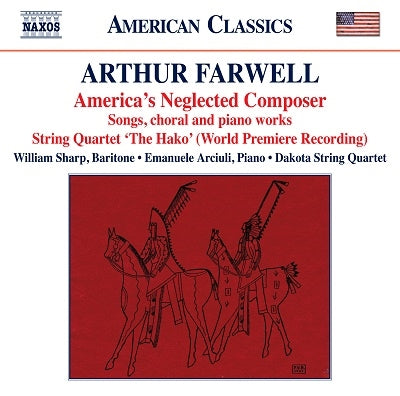 Farwell, Arthur (1872-1952) - America's Neglected Composer: W.sharp(Br)Arciuli(P)Dakota Sq Etc - Import CD