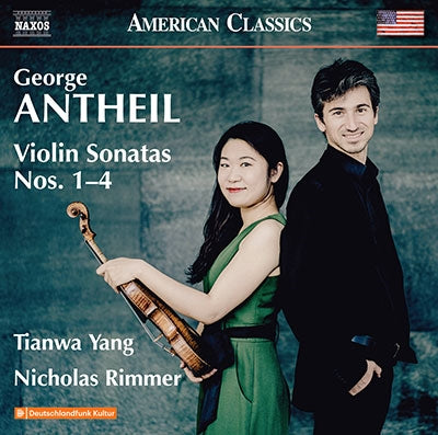 Tianwa Yang, Nicholas Rimmer - Antheil, George (1900-1959) Violin Sonata, 1, 2, 3, 4, : Tianwa Yang(Vn)Rimmer(P) - Import CD