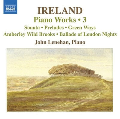 John Lenehan - Ireland: Piano Works Vol.3 - Import CD