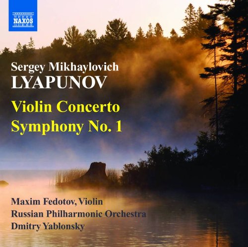 Lyapunov, Sergey (1859-1924) - Symphony No, 1, Violin Concerto : Yablonsky / Russian Philharmonic, M.Fedotov(Vn) - Import CD