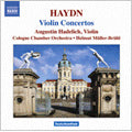 Hadelich, Augustin, Mueller-Bruehl, Helmut, Cologne Chamber Orchestra - J.Haydn: Violin Concertos Hob. VIIa 1, 3, 4 / Augustin Hadelich(vn), Helmut Mueller-Bruehl(cond), Cologne Chamber Orchestra - Import CD