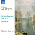 Maggini Quartet - Alwyn: String Quartet No.1 in D minor, No.2 "Spring Waters", No.3, Novelette / Maggini String Quartet - Import CD