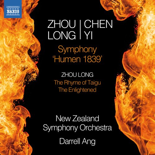Zhou Long (1953-) - Zhou Long -Chen Yi Symphony Humen 1839 : Darrell Ang / New Zealand Symphony Orchestra - Import CD