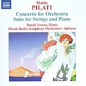 Slovak Radio Symphony Orchestra - Pilati : Concerto for Orchestra, 3 Pieces for Orchestra, Suite for Strings and Piano, By the Cradle (5/2000, 1/2001) / Tomas Nemec(p), Adriano(cond), Slovak Radio SO - Import CD