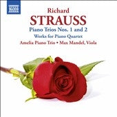 Amelia Piano Trio - R.Strauss: Piano Trios No.1, No.2, Works for Piano Quartet - Import CD