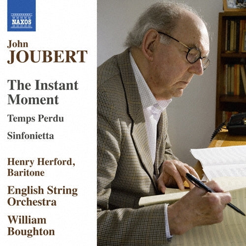 William Boughton - John Joubert: The Instant Moment, Temps Perdu, Sinfonietta - Import CD