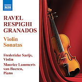 Frederieke Saeijs - Violin Sonatas - Ravel, Respighi, Granados / Frederieke Saeijs, Maurice Lammerts van Bueren - Import CD