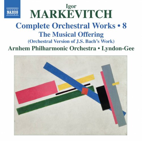Bach (1685-1750) - (Markevitch)Musikalisches Offer : Lyndon-Gee / Arnhem Philharmonic (Markevitch Works Vol.8) - Import CD