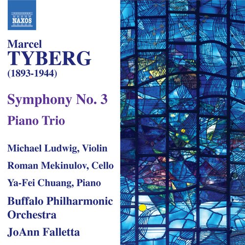 Tyberg, Marcel (1893-1944) - Symphony No, 3, Piano Trio : Falletta / Buffalo Philharmonic, M.Ludwig(Vn)Mekinulov(Vc)Ya-fei Chuang(P) - Import CD