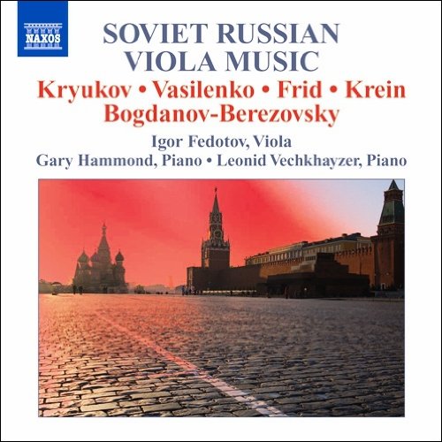 Igor Fedotov (Viola) and Leonid Vechkhayzer (Piano) - Soviet Russian Viola Music : I.Fedotov - Import CD