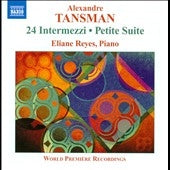 Eliane Reyes - Tansman: 24 Intermezzi, Petite Suite - Import CD