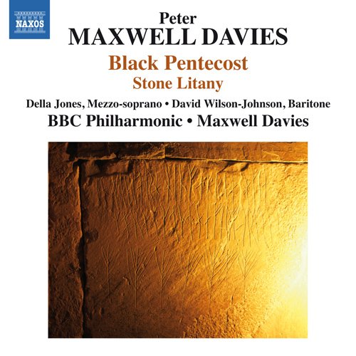 Maxwell Davies, Peter (1934-2016) - Black Pentecost, Stone Litany : Maxwell Davies / BBC Philharmonic, D.Jones(Ms)Wilson-Johnson(Br) - Import CD