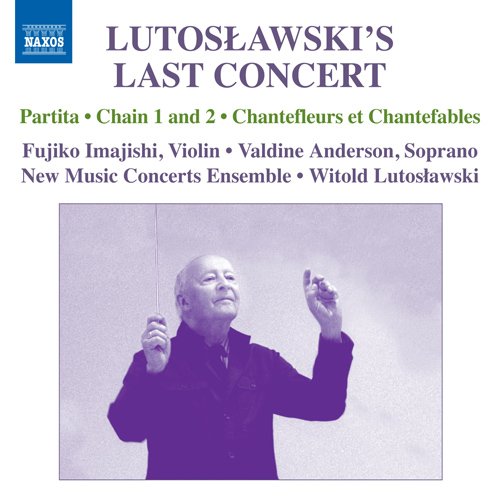 Lutoslawski (1913-1994) - Partita, Interlude, Chain, 1, 2, etc : Lutoslawski / New Music Concerts, Imajishi(Vn)(1993 Live) - Import CD