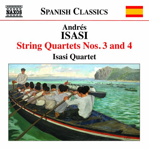 Isasi, Andres (1890-1940) - String Quartets Nos.3, 4 : Isasi Quartet - Import CD