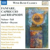 John Boyd - Fanfare, Capriccio & Rhapsody - R.Nelson, F.Tull, W.Barker, A.Boysen - Import CD