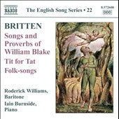Roderick Williams - Britten: Songs; Proverbs Vol.22 - Songs and Proverbs of William Blake - Import CD