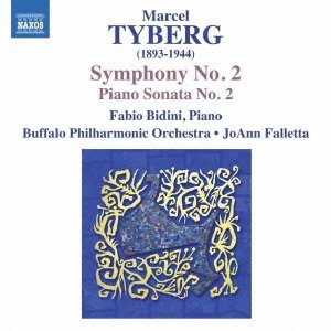 Tyberg, Marcel (1893-1944) - Symphony No.2, Piano Sonata No.2 : Falletta / Buffalo Philharmonic, Bidini(P) - Import CD