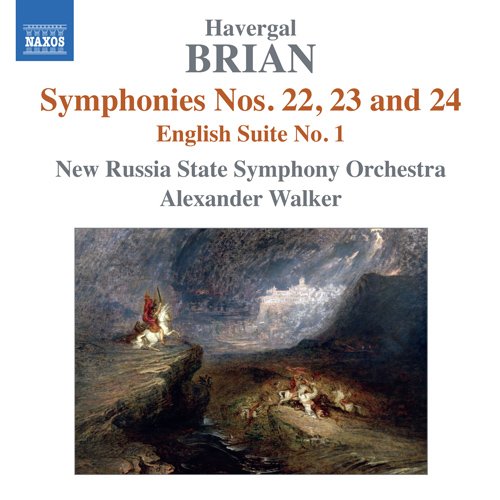 Brian (1876-1972) - Symphonies Nos.22, 23, 24, English Suite No.1 : A.Walker / New Russia State Symphony Orchestra - Import CD