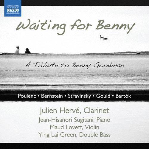 Julien Herve, Maud Lovett, Jean-Hisanori Sugitani, Ying Lai Green - Waiting for Benny ~ Waiting for Benny Goodman - Import CD