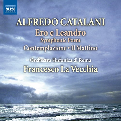 Catalani (1854-1893) - Ero e Leandro, Contemplazione, Il Mattino : La Vecchia / Rome Symphony Orchestra - Import CD