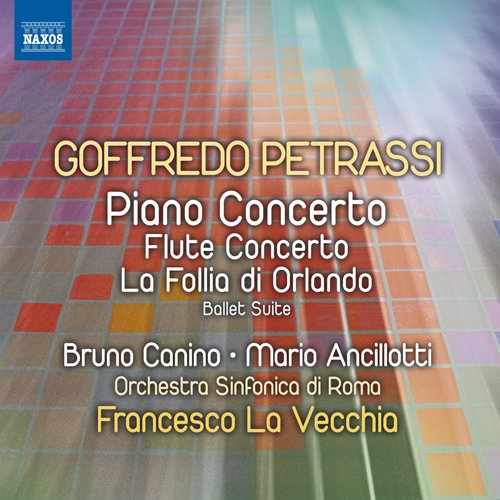 Petrassi (1904-2003) - Piano Concerto, Flute Concerto, etc : Canino(P)Ancillotti(Fl)La Vecchia / Rome SO - Import CD