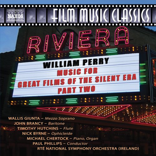 Perry, William (1930- ) - Music for Great Films of the Silent Era Vol.2 : Paul Phillips / Ireland RTE National Symphony Orchestra - Import CD