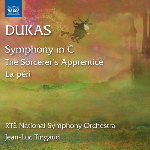 Dukas, Paul (1865-1935) - Symphony, L'apprenti Sorcier, La Peri : Tingaud / RTE National Symphony Orchestra - Import CD