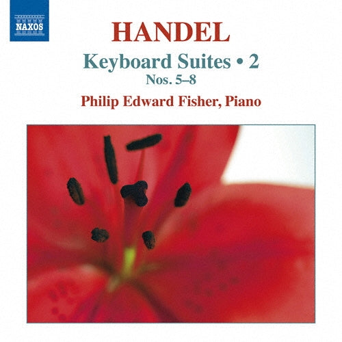 Philip Edward Fisher - Handel: Keyboard Suites Vol.2 - No.5-No.8 - Import CD