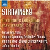 João Faretta, Virginia Arts Festival Chamber Players, Virginia Arts Festival Orchestra - Stravinsky (1882-1971) L'Histoire Du Soldat Suite, Les Noces, Octet : Joann Falletta / Virginia Arts Festival Chamber Players - Import CD