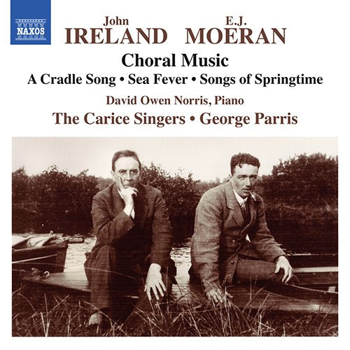 Kariz Singers, George Paris, David Owen Norris - Ireland, John (1879-1962) Ireland Choral Works, Moeran Choral Works : G.Parris / The Carice Singers, D.O.Norris(P) - Import CD
